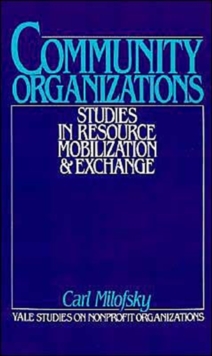 Community Organizations : Studies in Resource Mobilization and Exchange