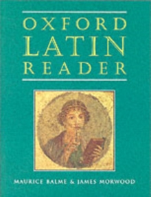 Oxford Latin Course: Oxford Latin Reader