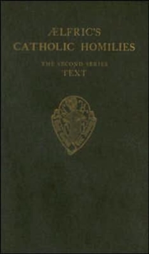 Aelfric's Catholic Homilies series II text