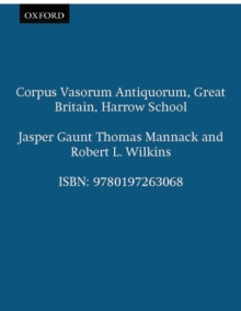 Corpus Vasorum Antiquorum, Great Britain, Harrow School