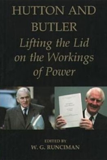 Hutton and Butler : Lifting the Lid on the Workings of Power