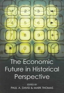 The Economic Future in Historical Perspective