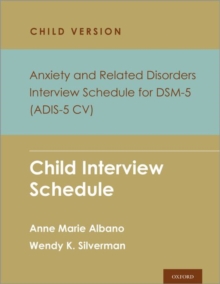 Anxiety and Related Disorders Interview Schedule for DSM-5, Child and Parent Version : Child Interview Schedule - 5 Copy Set