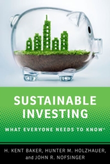 Sustainable Investing : What Everyone Needs to Know