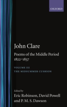 John Clare: Poems of the Middle Period, 1822-1837 : Volume III