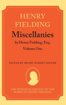 Miscellanies by Henry Fielding, Esq: Volume One
