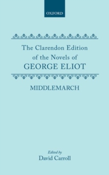Middlemarch : A Study of English Provincial Life
