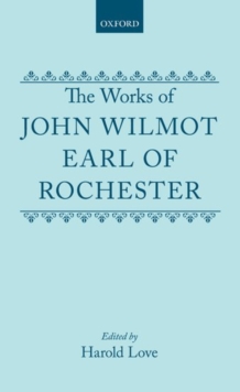 The Works of John Wilmot, Earl of Rochester