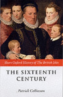 The Sixteenth Century : 1485-1603