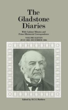 The Gladstone Diaries: Volume 11: July 1883-December 1886