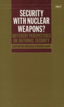 Security with Nuclear Weapons? : Different Perspectives on National Security