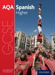 AQA GCSE Spanish: Higher Student Book