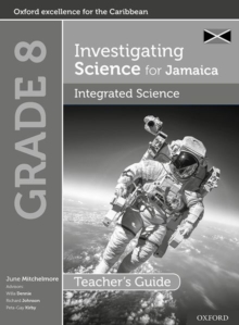Investigating Science for Jamaica: Integrated Science Teacher Guide: Grade 8