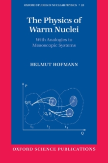 The Physics of Warm Nuclei : with Analogies to Mesoscopic Systems