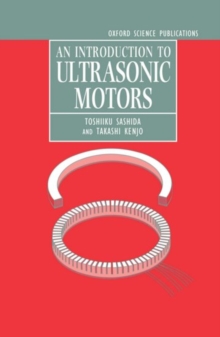 An Introduction to Ultrasonic Motors