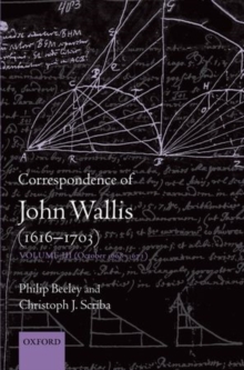 Correspondence of John Wallis (1616-1703) : Volume III (October 1668-1671)