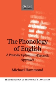 The Phonology of English : A Prosodic Optimality-Theoretic Approach