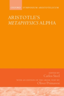 Aristotle's Metaphysics Alpha : Symposium Aristotelicum