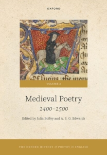 The Oxford History of Poetry in English : Volume 3. Medieval Poetry: 1400-1500