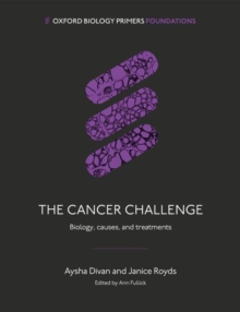 The Cancer Challenge : Biology, causes, and treatments