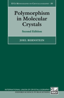 Polymorphism in Molecular Crystals : Second Edition