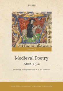 The Oxford History of Poetry in English : Volume 3. Medieval Poetry: 1400-1500