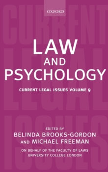 Law and Psychology : Current Legal Issues Volume 9