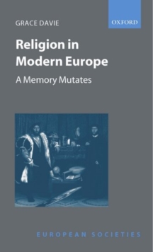Religion in Modern Europe : A Memory Mutates