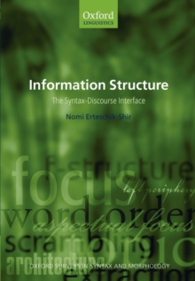 Information Structure : The Syntax-Discourse Interface