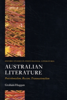 Australian Literature : Postcolonialism, Racism, Transnationalism