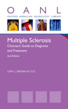 Multiple Sclerosis : Clinician's Guide to Diagnosis and Treatment