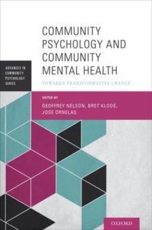 Community Psychology and Community Mental Health : Towards Transformative Change