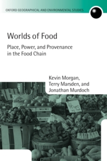 Worlds of Food : Place, Power, and Provenance in the Food Chain