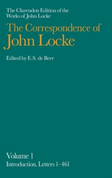 John Locke: Correspondence : Volume I, Introduction and Letters 1-461