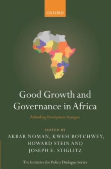 Good Growth and Governance in Africa : Rethinking Development Strategies