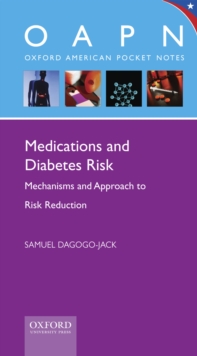 Medications and Diabetes Risk : Mechanisms and Approach to Risk Reduction