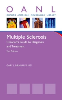 Multiple Sclerosis : Clinician's Guide to Diagnosis and Treatment