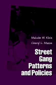 Street Gang Patterns and Policies