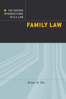 The Oxford Introductions to U.S. Law : Family Law