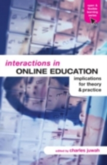 Interactions in Online Education : Implications for Theory and Practice