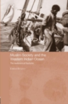 Muslim Society and the Western Indian Ocean : The Seafarers of Kachchh