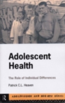 Adolescent Health : The Role of Individual Differences