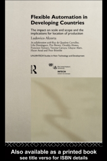 Flexible Automation in Developing Countries : The impact on scale and scope and the implications for location of production