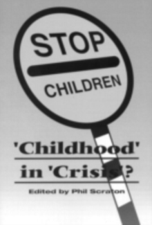 Childhood In Crisis?