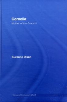 Cornelia : Mother of the Gracchi