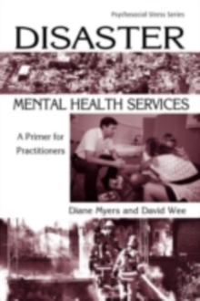 Disaster Mental Health Services : A Primer for Practitioners