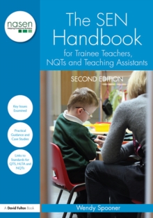 The SEN Handbook for Trainee Teachers, NQTs and Teaching Assistants