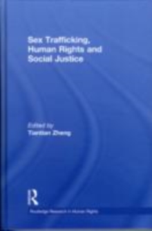 Sex Trafficking, Human Rights, and Social Justice