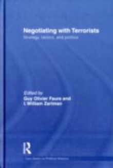 Negotiating with Terrorists : Strategy, Tactics, and Politics