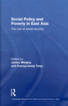 Social Policy and Poverty in East Asia : The Role of Social Security